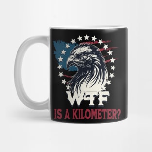 Funny WTF is a kilometre for American racing fans Mechanic Car Lover Enthusiast Gift Idea Mug